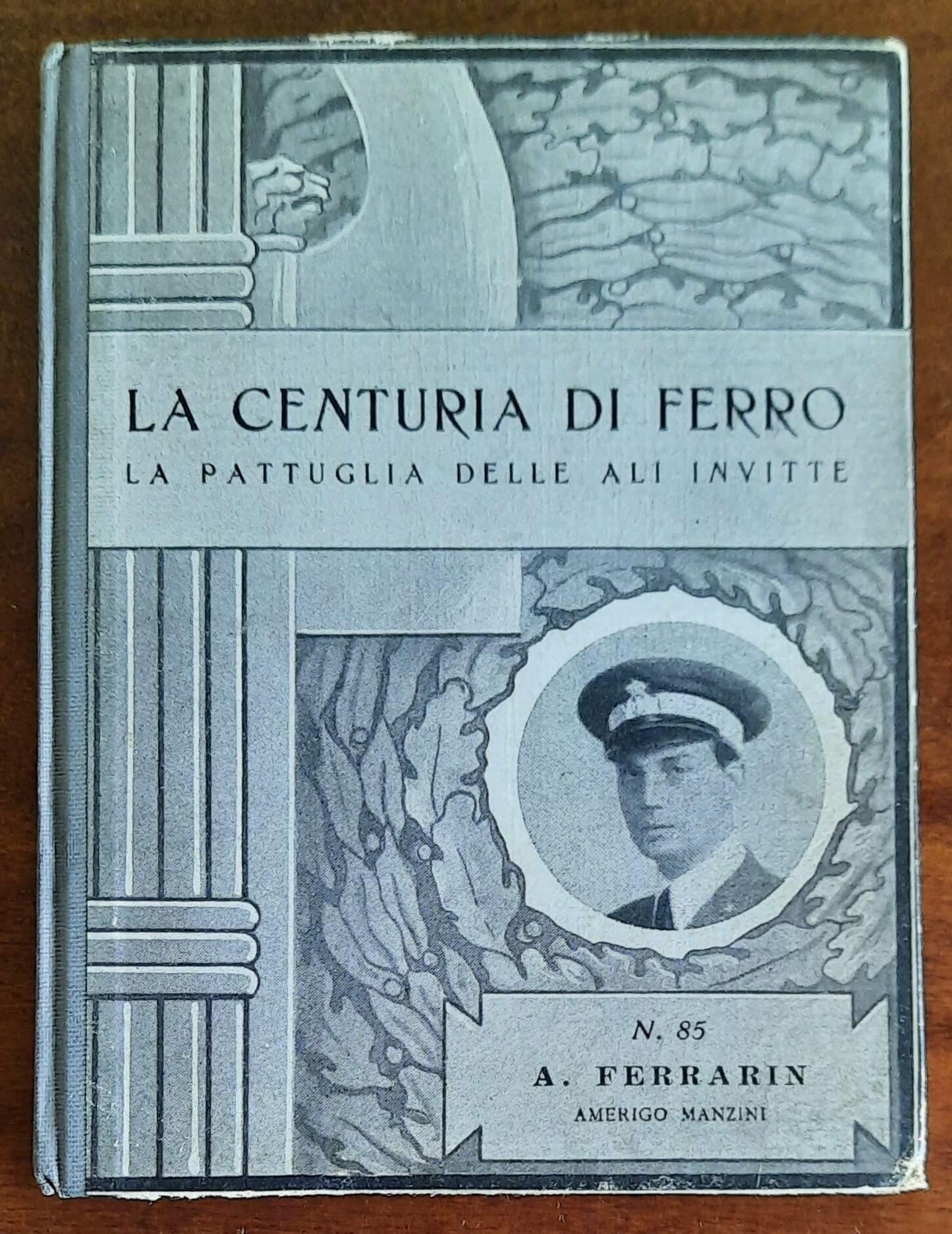 Arturo Ferrarin - Casa Editrice Oberdan Zucchi