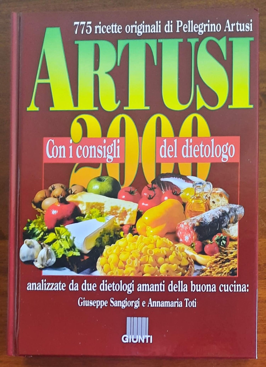 Artusi 2000. Con i consigli del dietologo