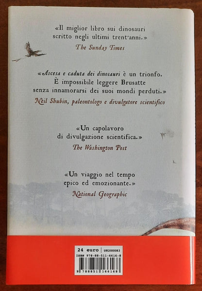 Ascesa e caduta dei dinosauri. La vera storia di un mondo perduto - UTET