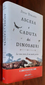 Ascesa e caduta dei dinosauri. La vera storia di un mondo perduto - UTET - Libreria Biellese
