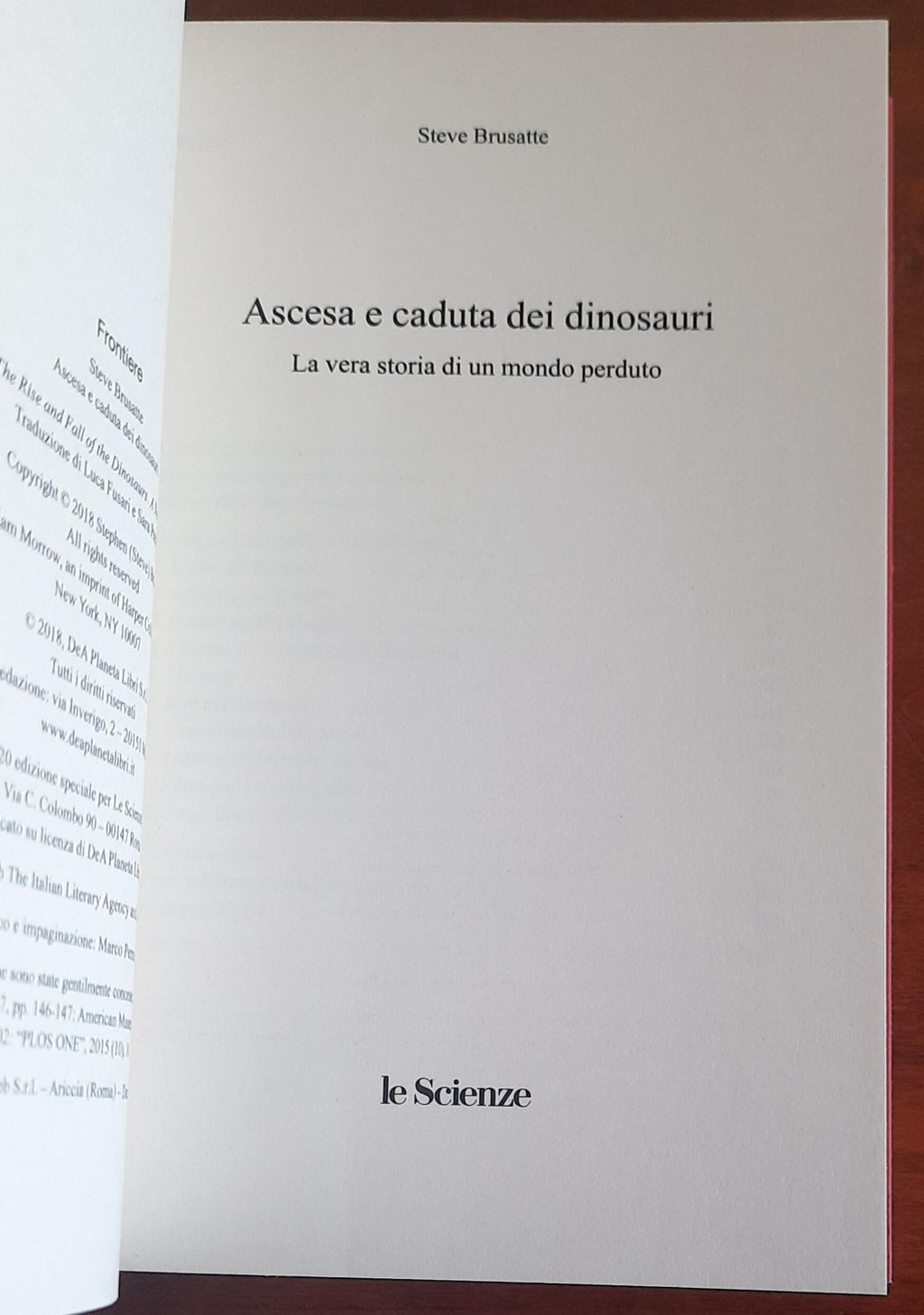 Ascesa e caduta dei dinosauri. La vera storia di un mondo perduto - Libreria Biellese