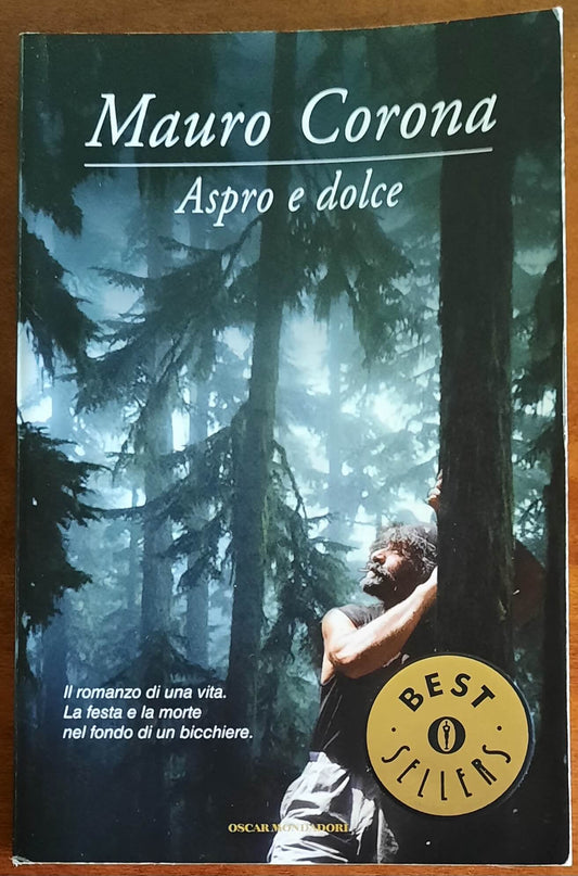 Aspro e dolce - di Mauro Corona