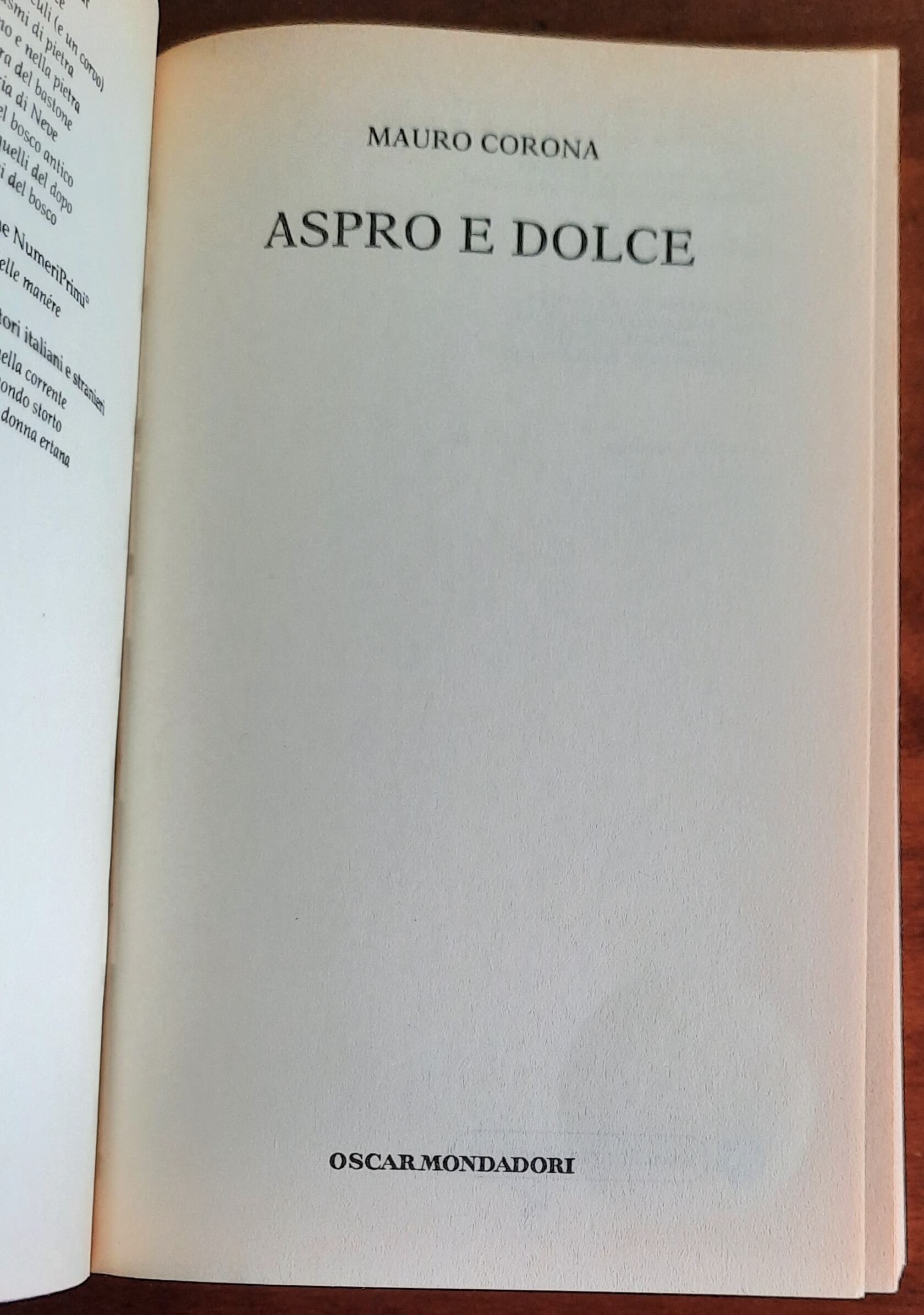 Aspro e dolce - di Mauro Corona