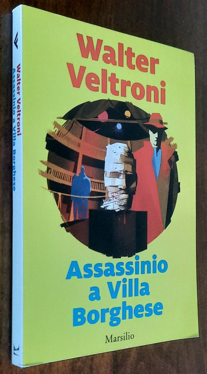 Assassinio a Villa Borghese - di Walter Veltroni