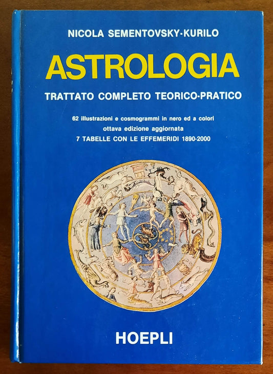 Astrologia. Trattato completo teorico-pratico - Hoepli