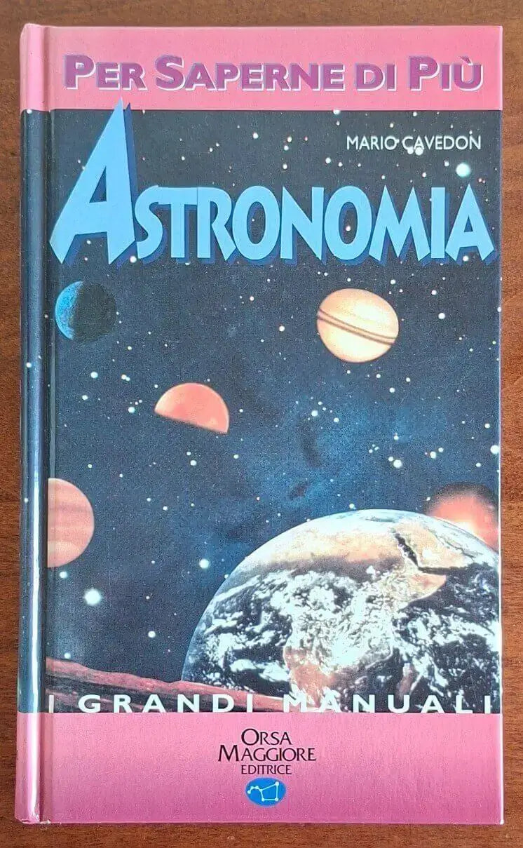 Astronomia. Per saperne di più - Orsa Maggiore
