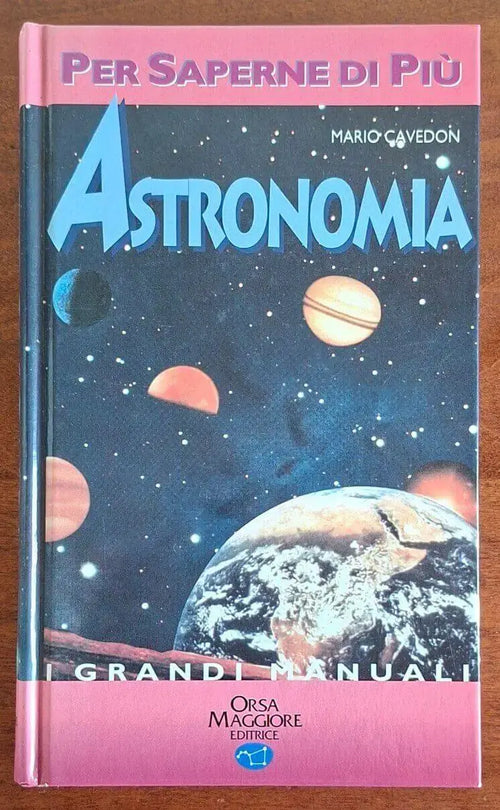 Astronomia. Per saperne di più - Orsa Maggiore
