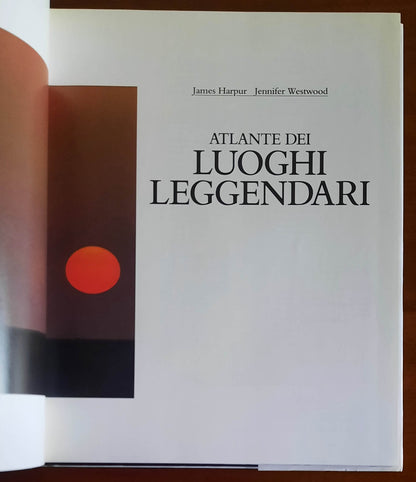 Atlante dei luoghi leggendari - di James Harpur, Jennifer Westwood - CDE