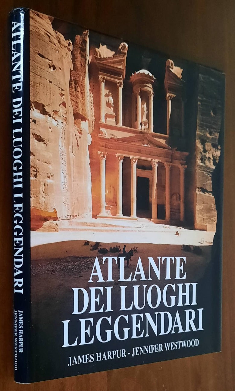 Atlante dei luoghi leggendari - di James Harpur, Jennifer Westwood - CDE