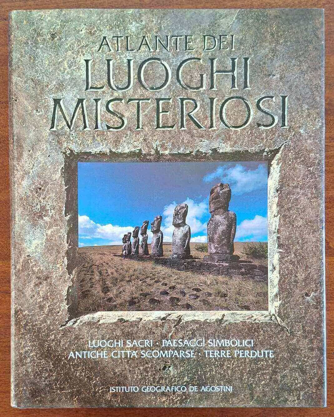 Atlante dei luoghi misteriosi - Jennifer Westwood - De Agostini