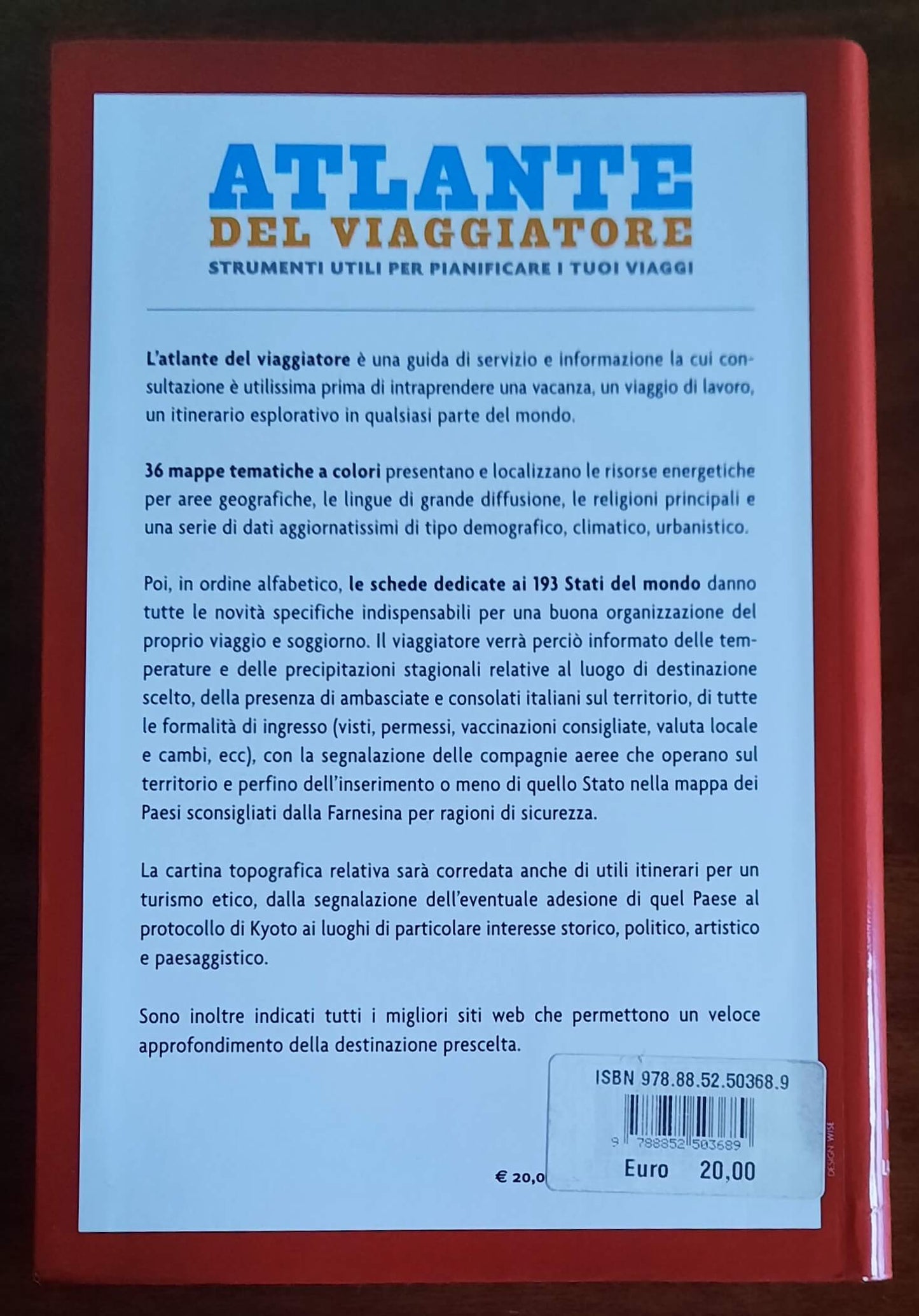 Atlante del viaggiatore. Strumenti utili per pianificare i tuoi viaggi