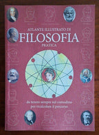 Atlante illustrato di filosofia pratica da tenere sempre sul comodino per ricalcolare il percorso