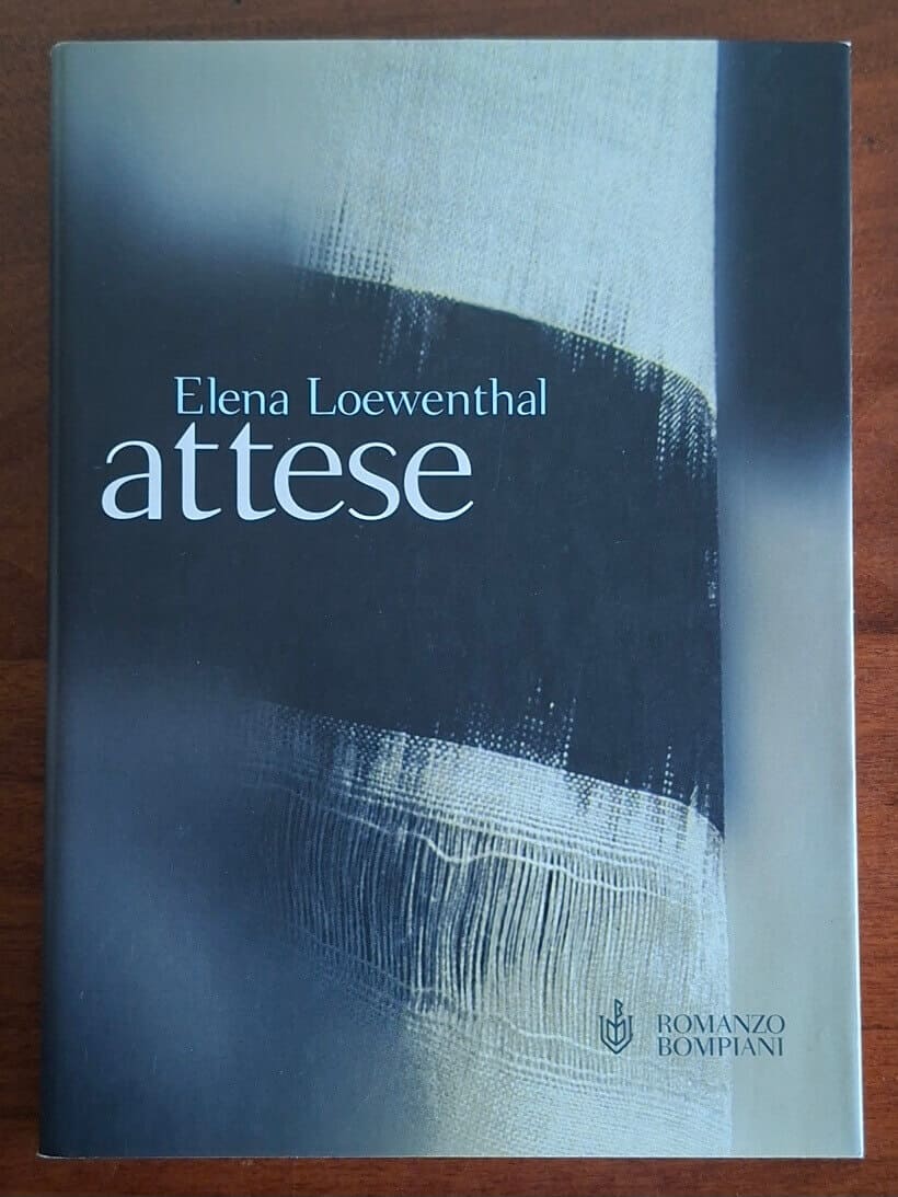 Attese - Elena Loewenthal - Bompiani