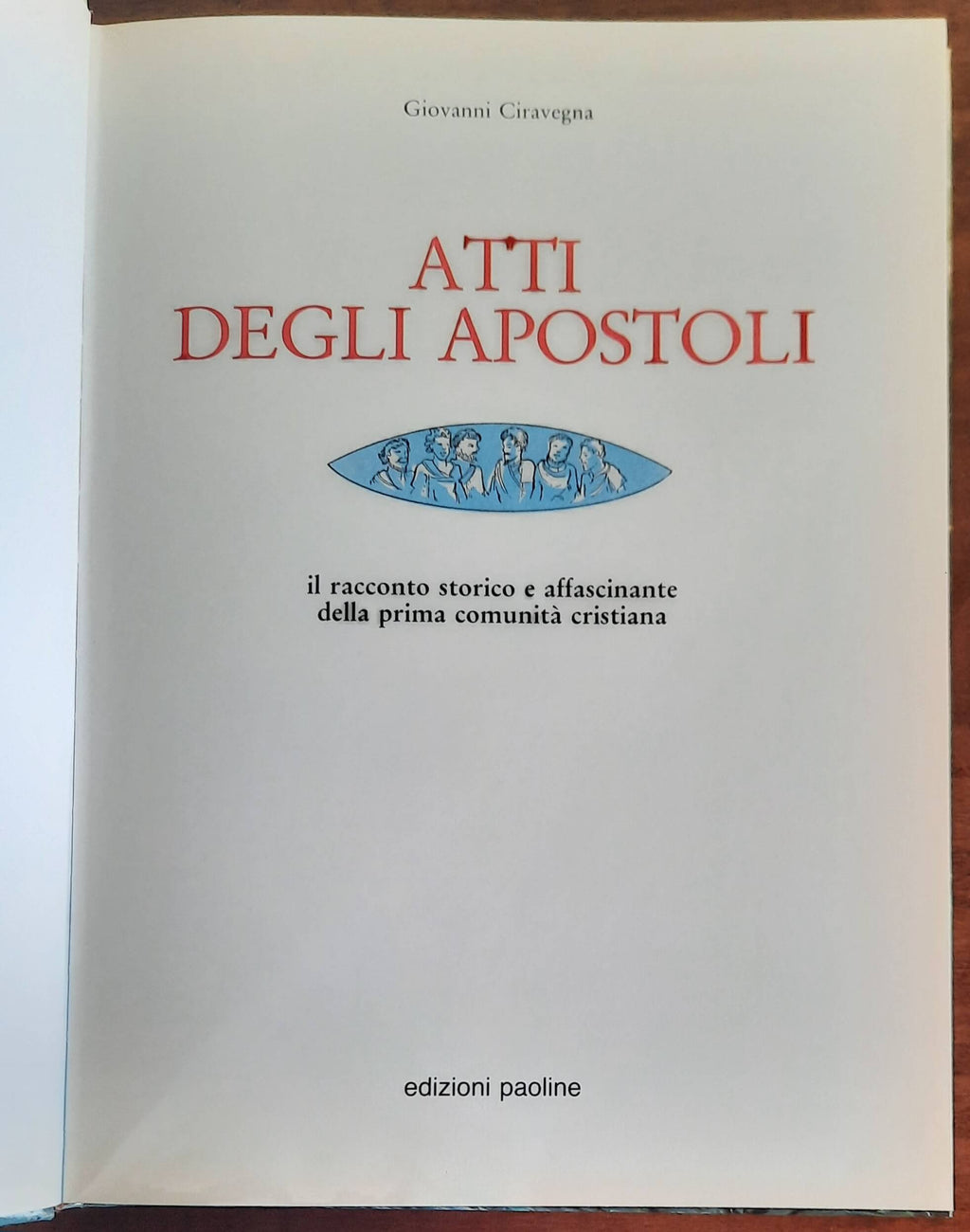 Atti degli Apostoli - Edizioni Paoline