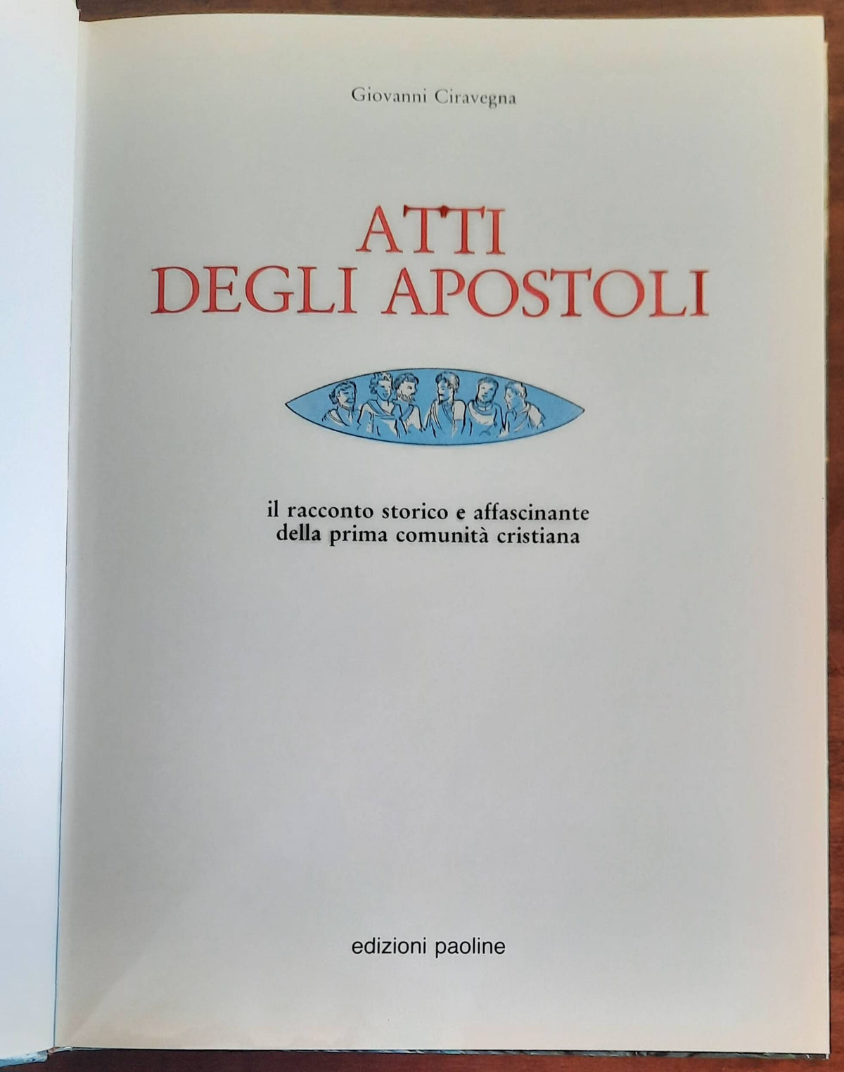 Atti degli Apostoli - Edizioni Paoline