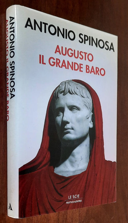 Augusto il grande baro - di Antonio Spinosa