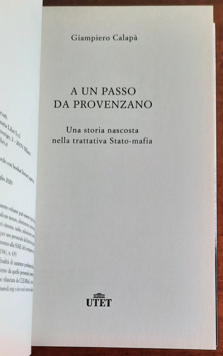 A un passo da Provenzano. Una storia nascosta nella trattativa Stato-mafia - Libreria Biellese