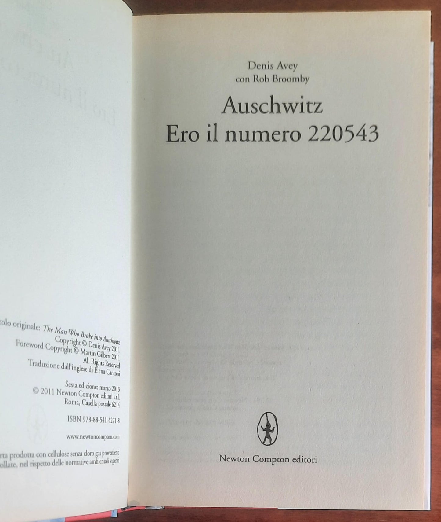 Auschwitz. Ero il numero 220543. Una storia vera - 2013