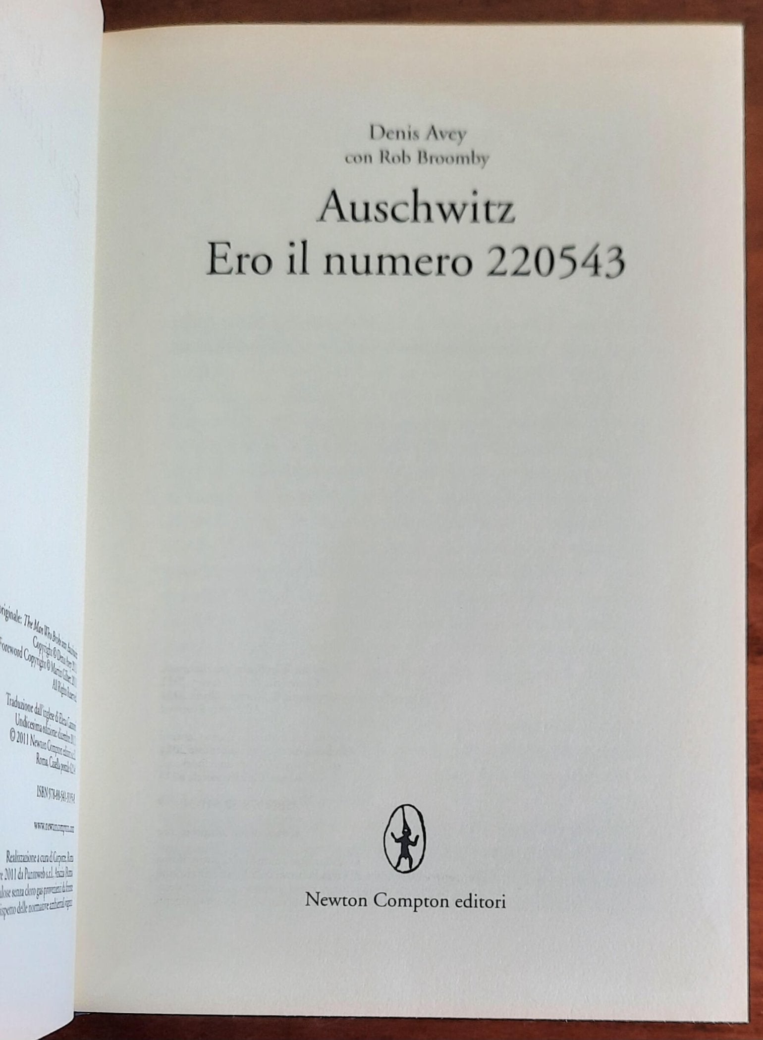 Auschwitz. Ero il numero 220543. Una storia vera