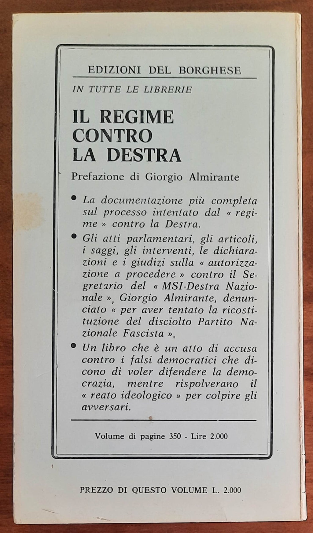 Autobiografia di un «fucilatore» - di Giorgio Almirante - Edizioni Del Borghese