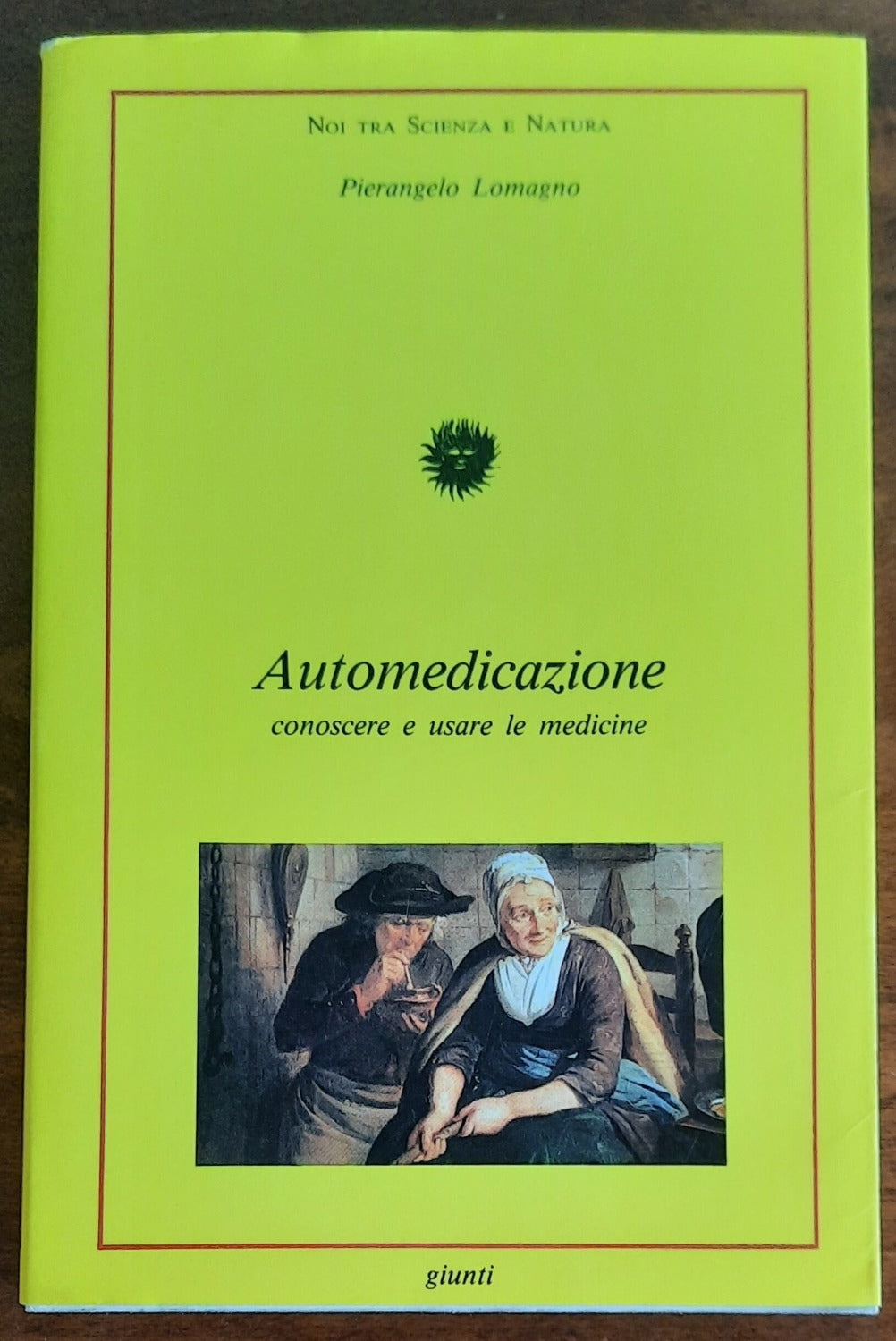 Automedicazione conoscere e usare le medicine - Libreria Biellese