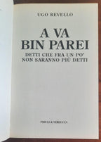 A va bin parei. Detti che fra un po’ non saranno più detti - di Ugo Revello