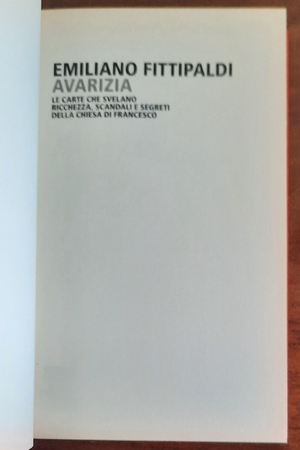 Avarizia. Le carte che svelano ricchezza, scandali e segreti della Chiesa di Francesco