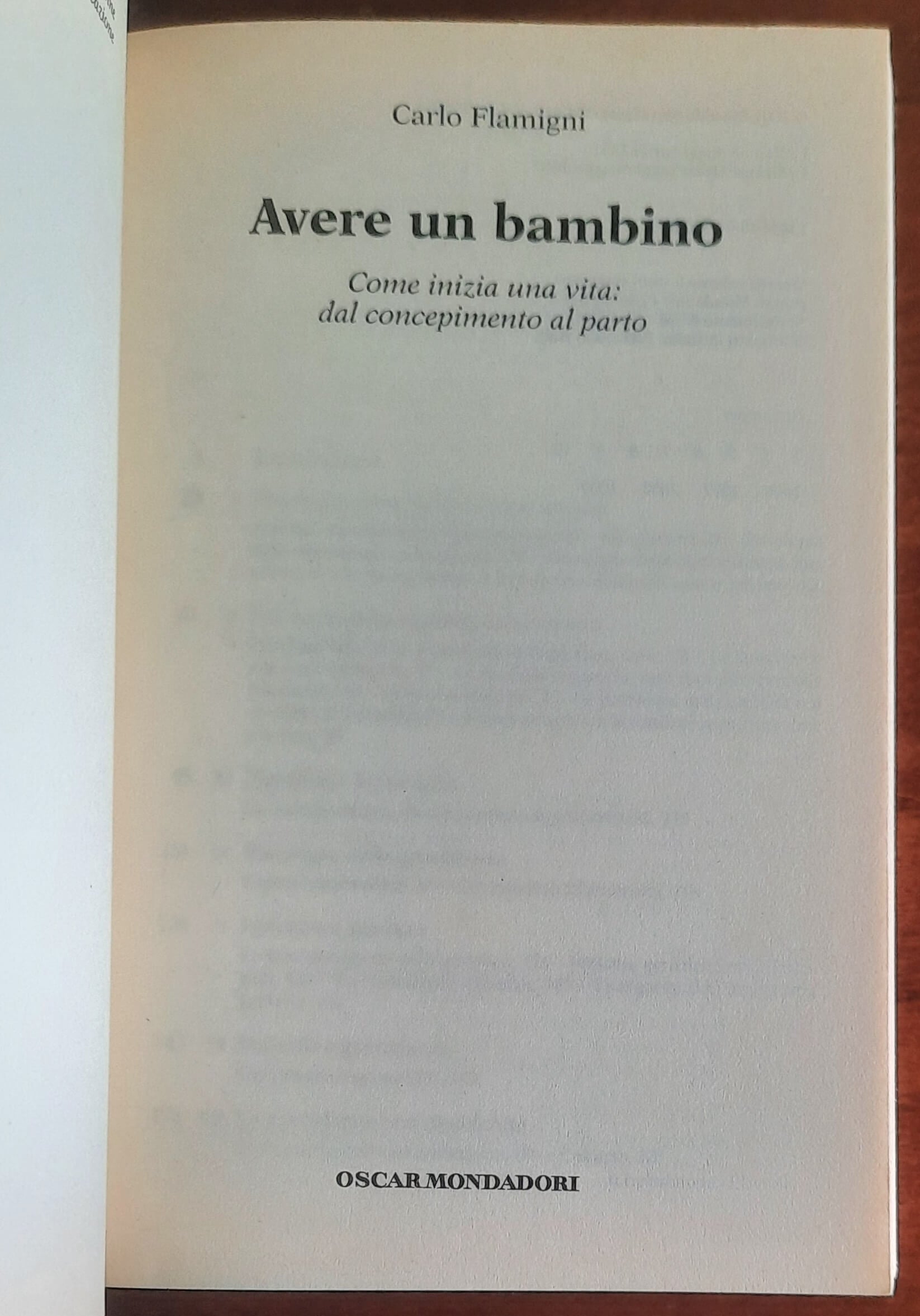 Avere un bambino. Come inizia una vita: dal concepimento al parto