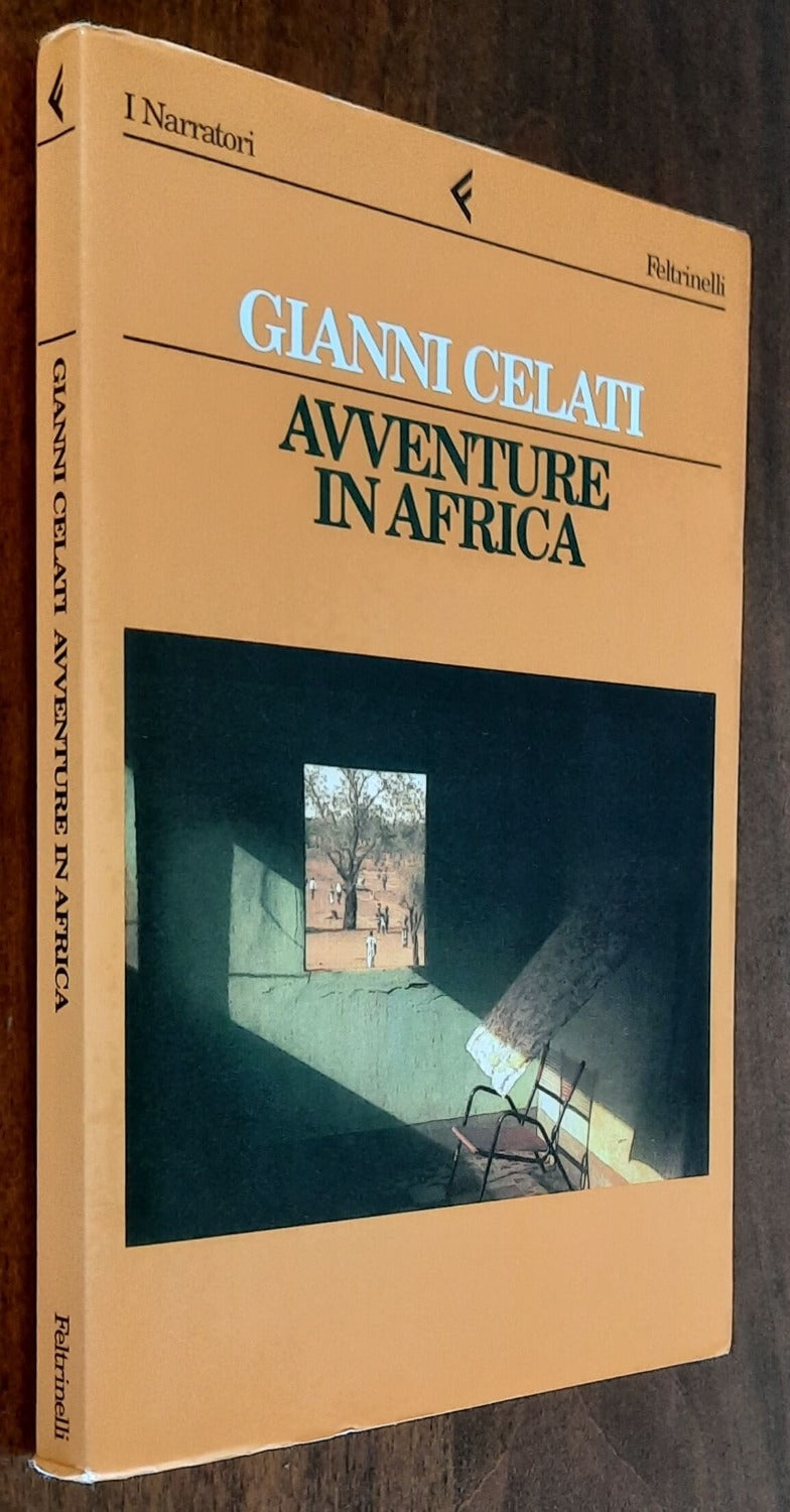 Avventure in Africa - di Gianni Celati - Feltrinelli