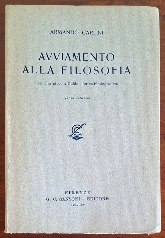 Avviamento alla filosofia. Con una piccola Guida storico-bibliografica