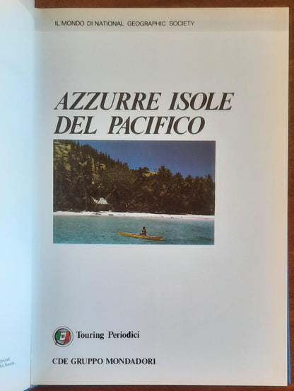 Azzurre isole del Pacifico - National Geographic Society