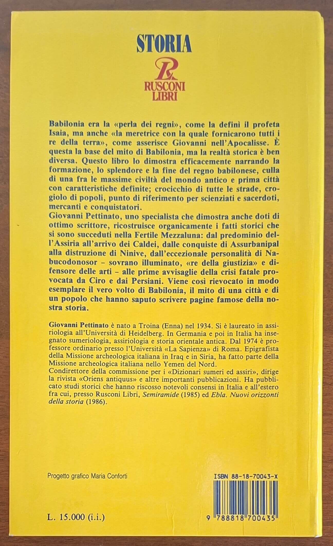 Babilonia. Centro dell'universo - Giovanni Pettinato - Rusconi