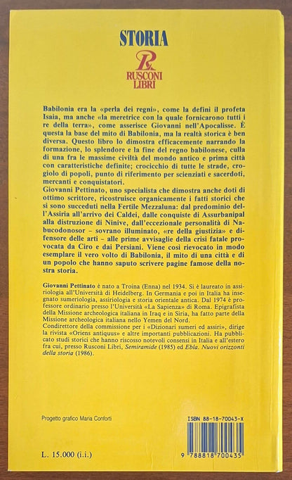 Babilonia. Centro dell'universo - Giovanni Pettinato - Rusconi