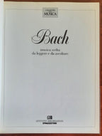 Bach musica scelta da leggere e da ascoltare - De Agostini