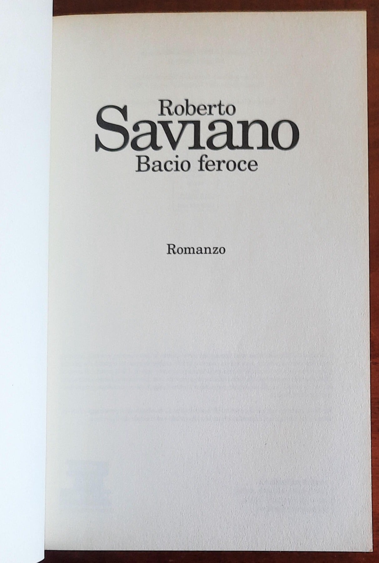 Bacio feroce - Roberto Saviano - Feltrinelli