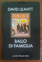 Ballo di famiglia - di David Leavitt - Mondadori
