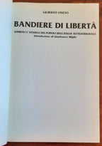 Bandiere di libertà. Simboli e vessilli dei popoli dell’Italia Settentrionale