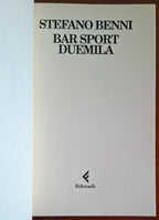 Bar Sport duemila - di Stefano Benni - Feltrinelli