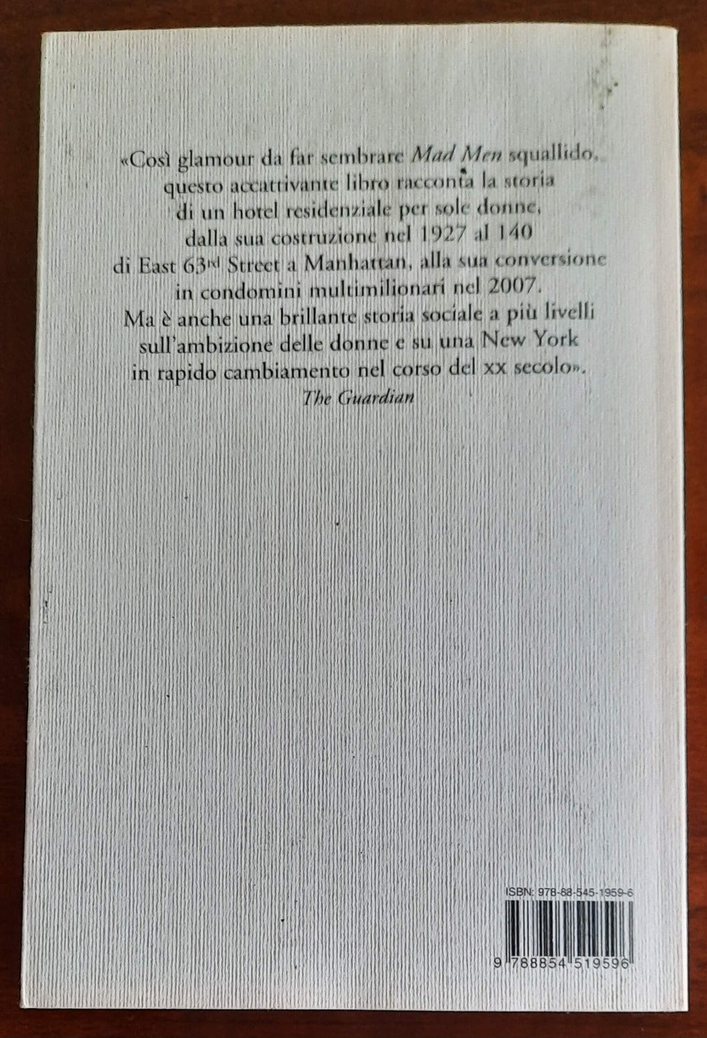 Barbizon Hotel. Storia di un hotel per sole donne - Libreria Biellese