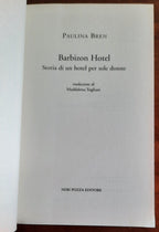 Barbizon Hotel. Storia di un hotel per sole donne - Libreria Biellese