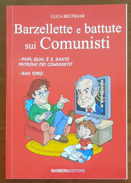 Barzellette e battute sui comunisti - di Luca Beltrami