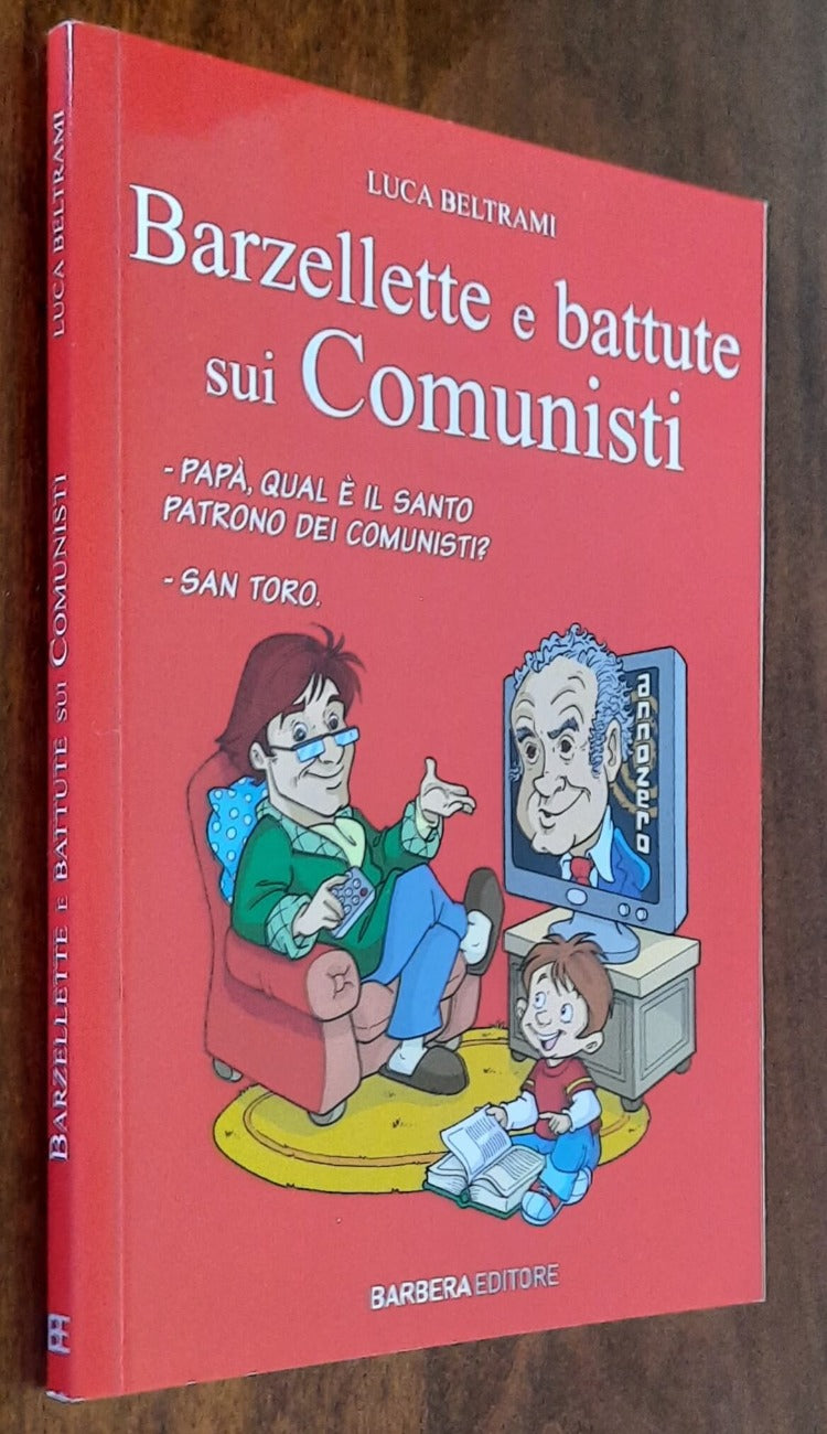 Barzellette e battute sui comunisti - di Luca Beltrami