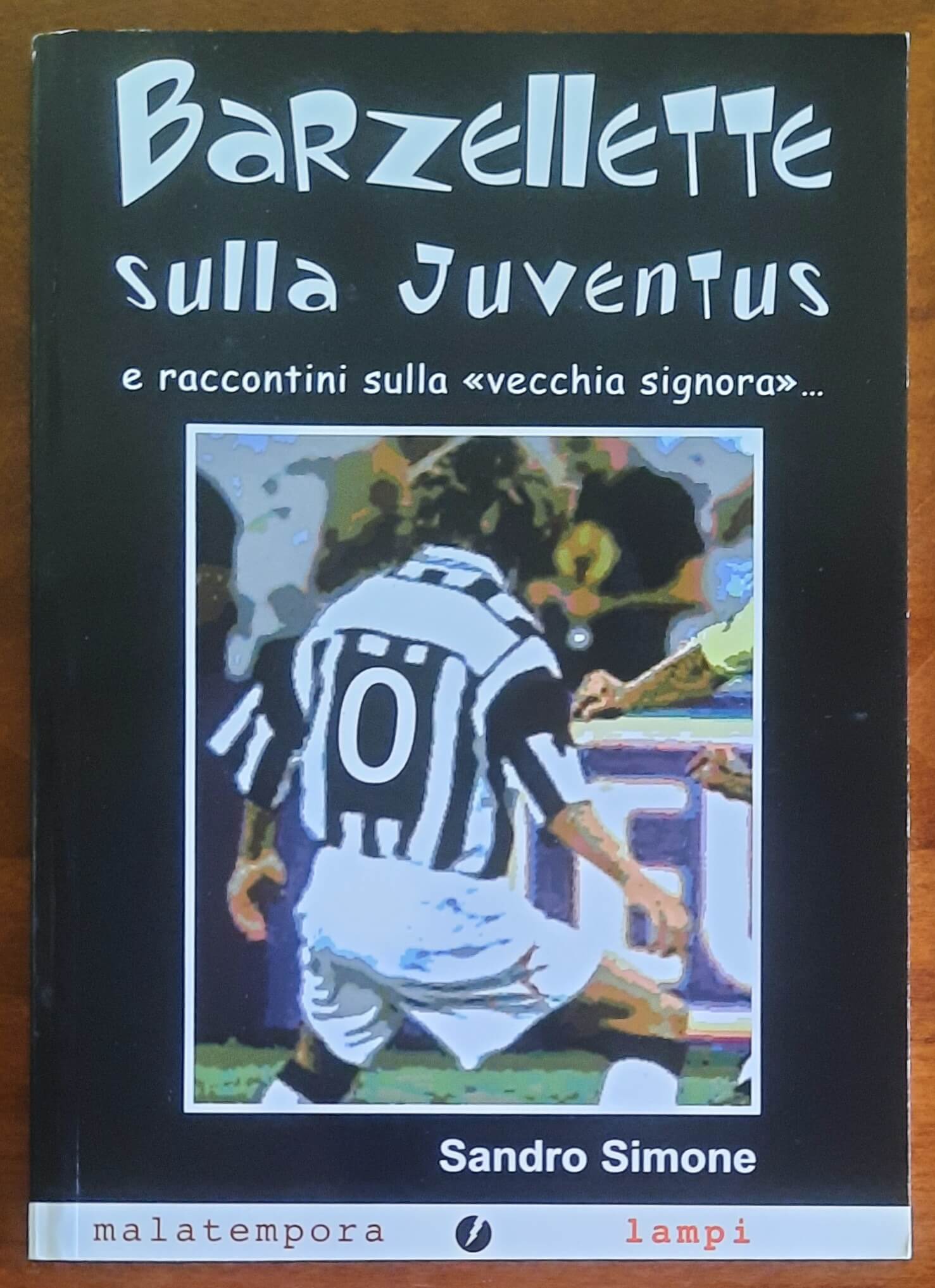 Barzellette sulla Juventus e raccontini sulla «vecchia signora»
