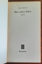 Base artica Zebra - di Alistair Maclean - Bompiani