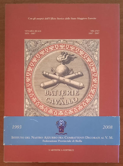 Batterie a cavallo - Tomaso Vialardi Di Sandigliano - L'Artistica Editrice