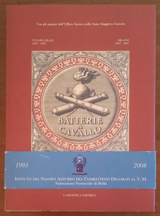 Batterie a cavallo - Tomaso Vialardi Di Sandigliano - L'Artistica Editrice