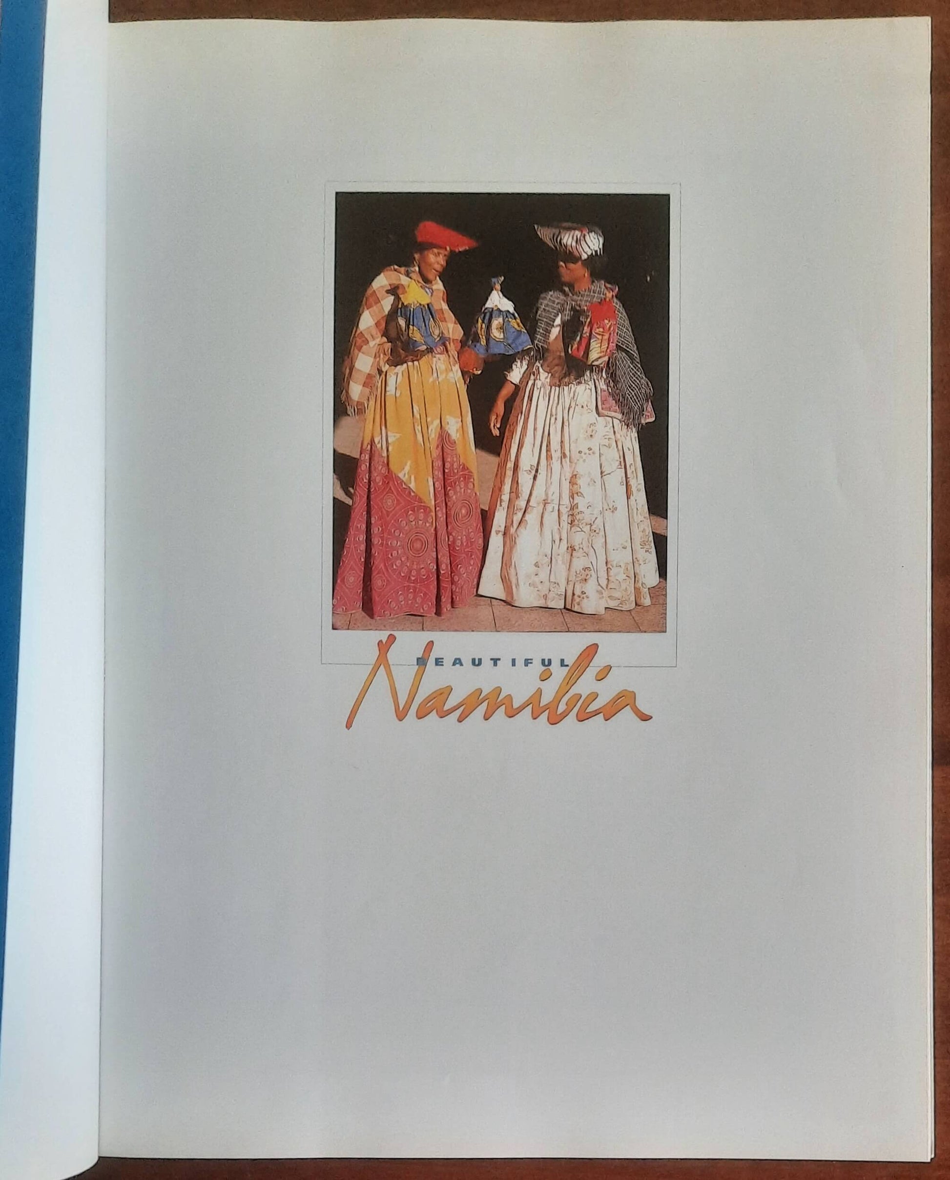 Beautiful Namibia. An illustrated traveller's companion