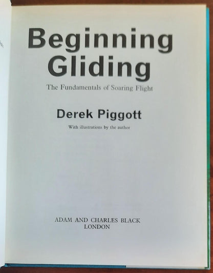 Beginning Gliding - di Derek Piggott