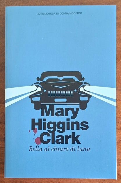 Bella al chiaro di luna - Mary Higgins Clark - Sperling