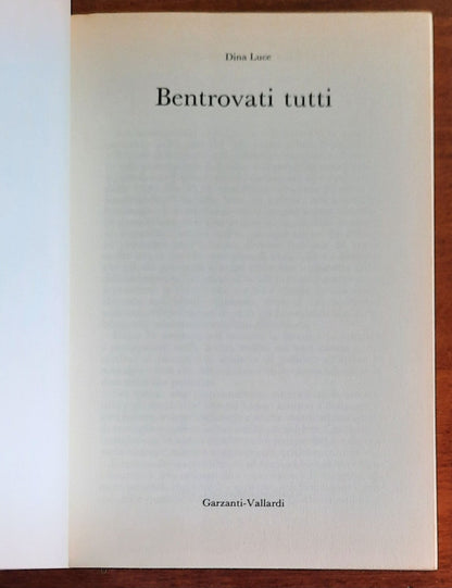 Bentrovati tutti. Interviste a scrittori e giornalisti famosi